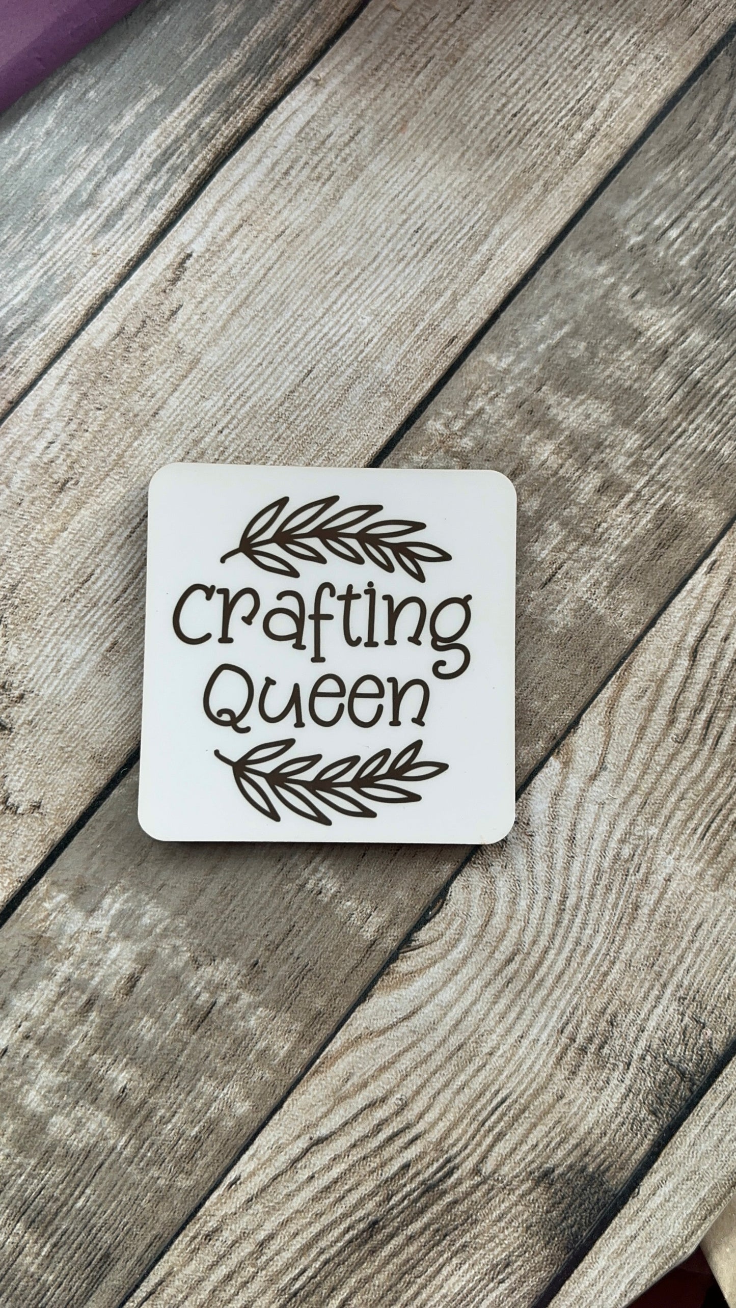 Crafting Queen coaster