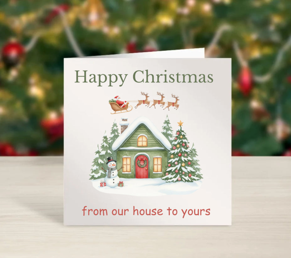 From our house to yours, Happy Christmas