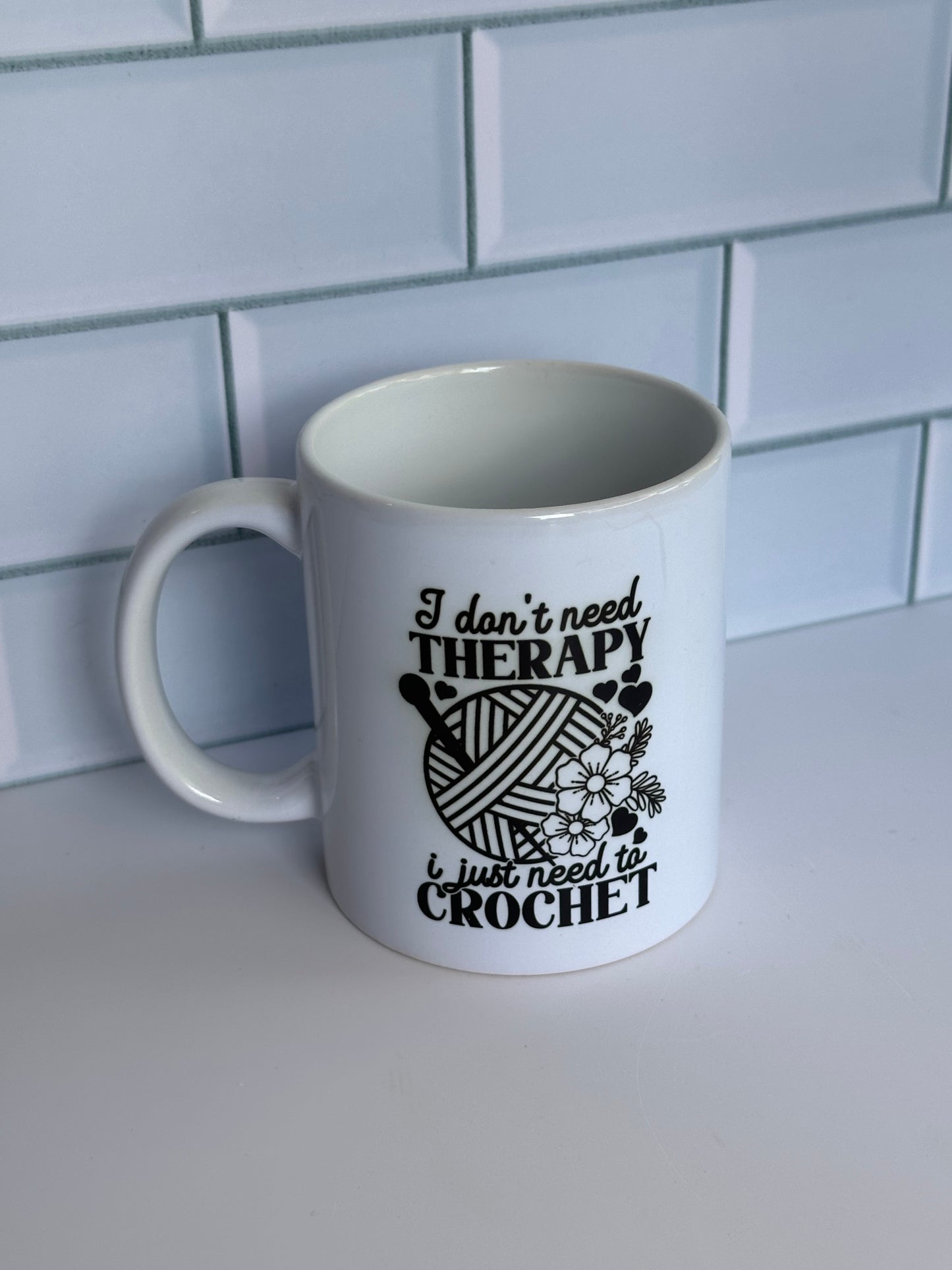 I don’t need therapy, I just ta crochet, mug.