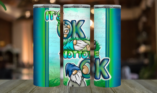 It’s Ok Not To Be Ok, Gonk Design in Green & Blue 20oz Tumbler